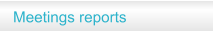 Meetings reports